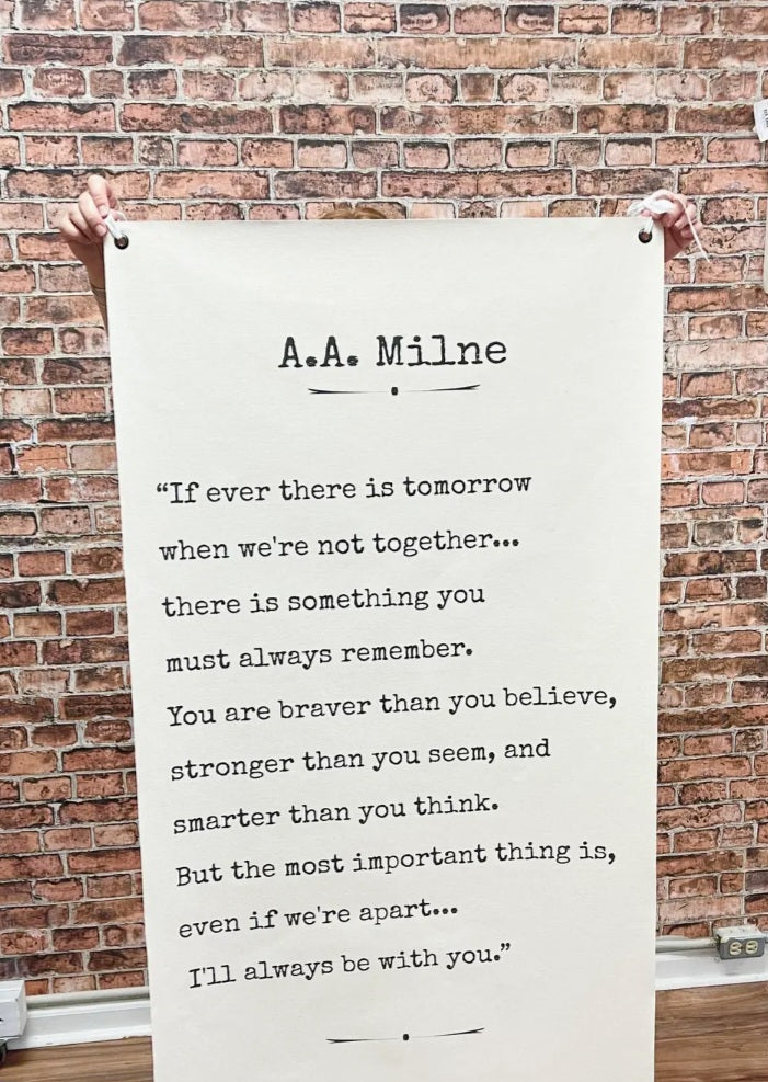 A A Milne Quote- Canvas Wall Hanging